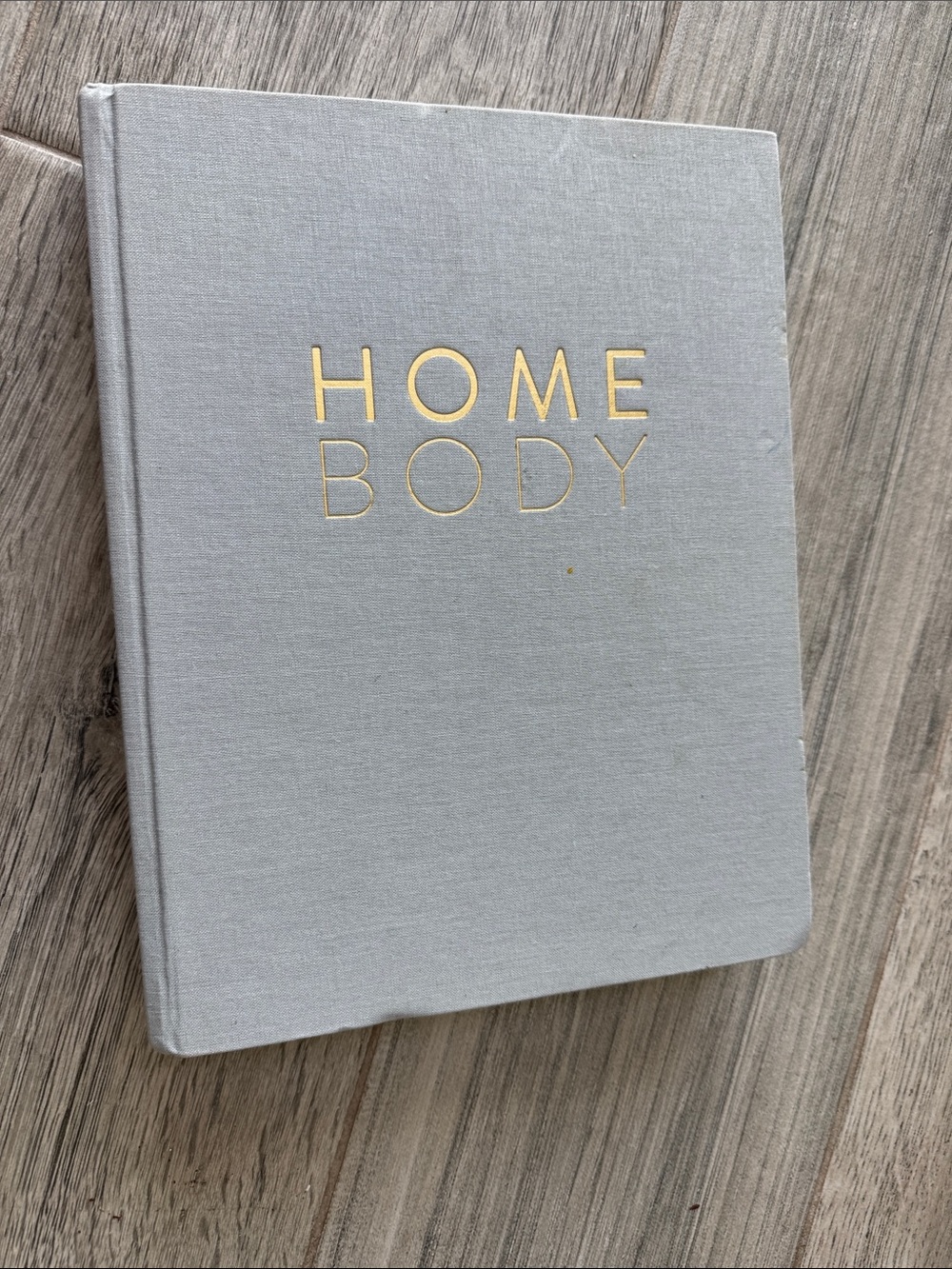 Home Body -Joanna Gaines Coffee Table Book — Light Gray Cover with Gold Foil